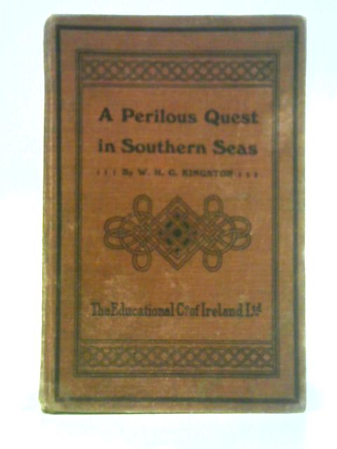 A Perilous Quest in Southern Seas By William Magennis (Ed.)