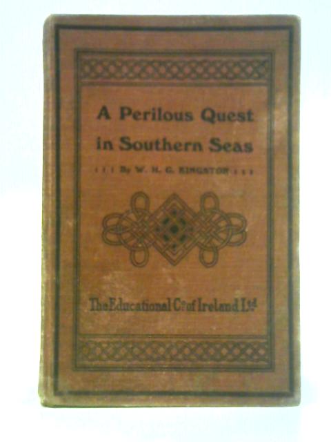 A Perilous Quest in Southern Seas von William Magennis (Ed.)