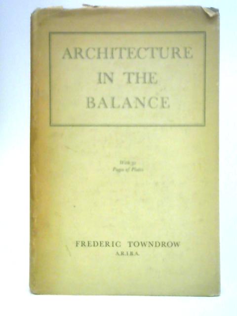 Architecture in the Balance By Frederic Towndrow