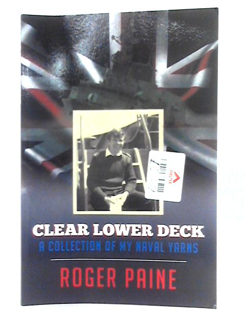 Clear Lower Deck By Roger Paine