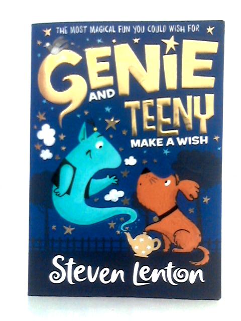 Genie and Teeny Make a Wish By Steven Lenton