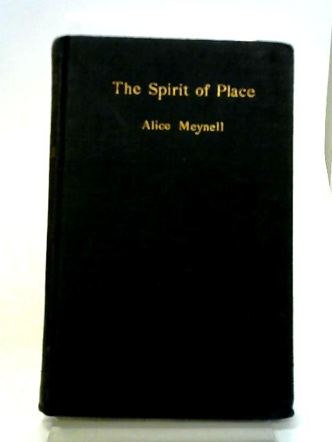 The Spirit of Place and Other Essays By Alice Meynell