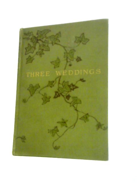 Three Weddings von Unstated