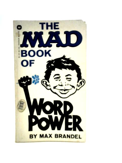 Mad Book of Word Power par Max Brandel