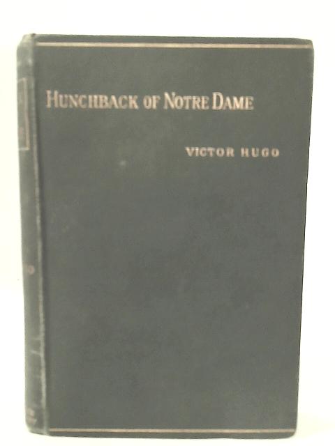 The Hunchback of Notre-Dame By Victor Hugo