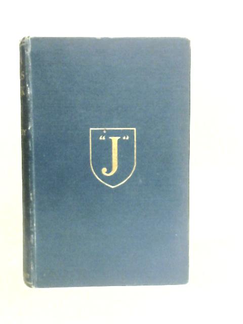 "J" A Memoir Of John Willis Clark Registrar Of The University Of Cambridge And Sometime Fellow Of Trinity College By A.E.Shipley