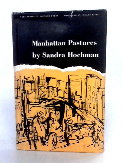 Manhattan Pastures By Sandra Hochman