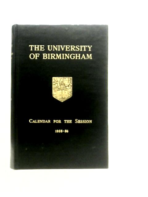 The University of Birmingham, Calendar for the Session 1955-1956