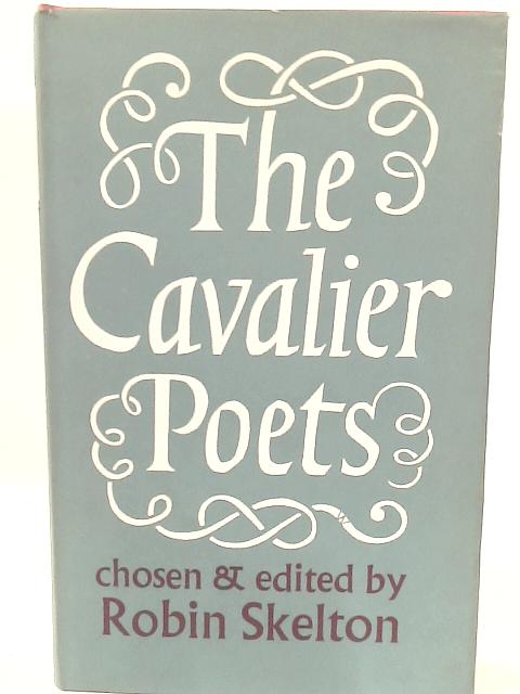 The Cavalier Poets von Robin Skelton