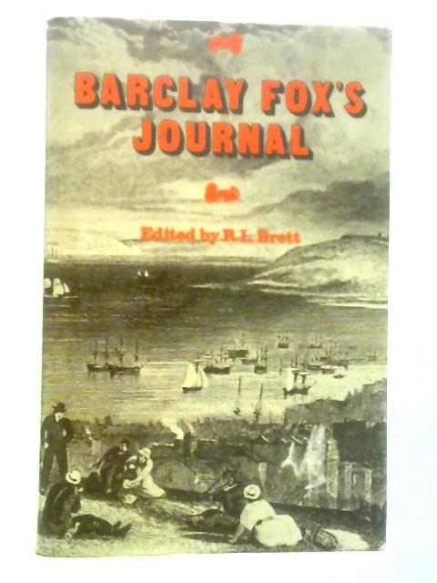 Barclay Fox's Journal By R L Brett (Ed.)