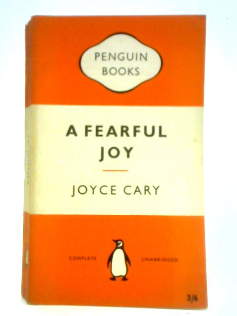 A Fearful Joy By J. Cary