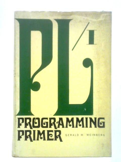P. L.-1 Programming Primer par Gerald M. Weinberg