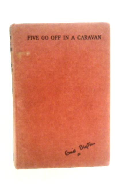 Five Go Off In A Caravan By Enid Blyton