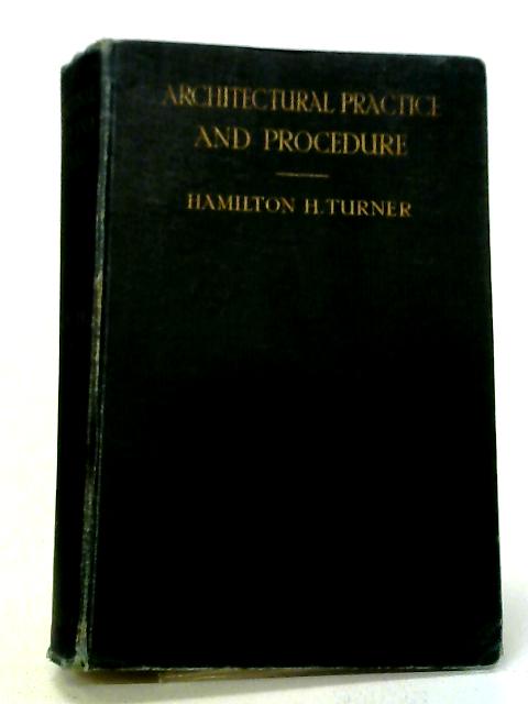 Architectural Practice & Procedure By Hamilton Turner