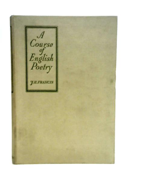 A Course of English Poetry By J.H.Francis