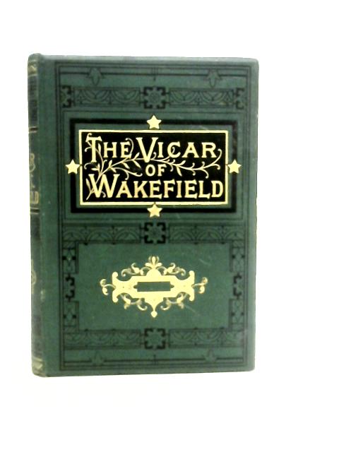 The Vicar of Wakefield By Oliver Goldsmith