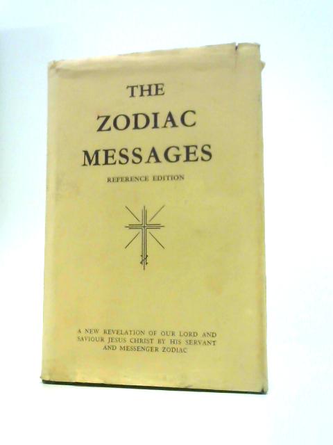 The Zodiac Messages By Albert H. Hillyard