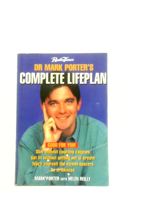 "Radio Times" Dr.Mark Porter's Complete Lifeplan (Network Books) By Mark Porter