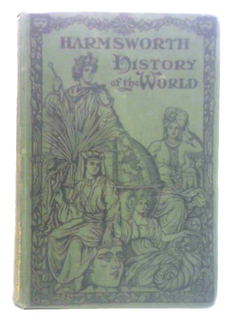 Harmsworth History of the World: Volume V von Arthur Mee, et al. (Ed.)