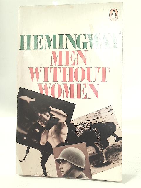 Men Without Women By Ernest Hemingway