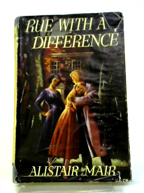 Rue With A Difference By Alistair Mair