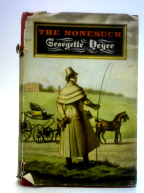 The Nonesuch By Georgette Heyer