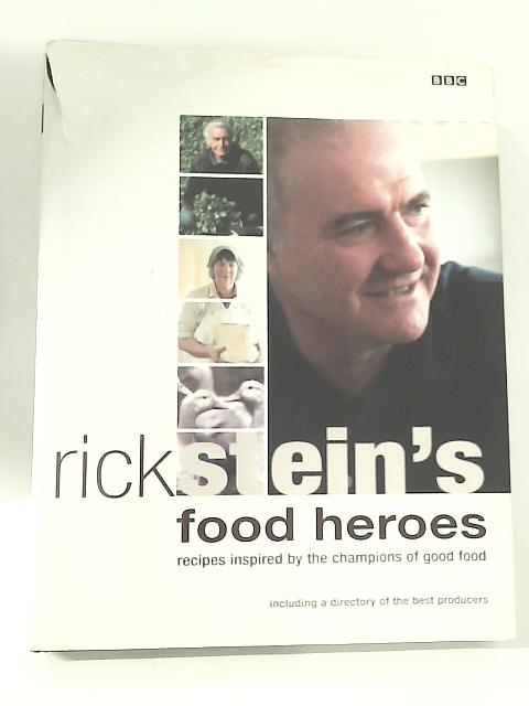 Rick Stein's Food Heroes By Rick Stein