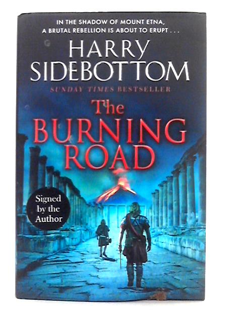 The Burning Road By Harry Sidebottom