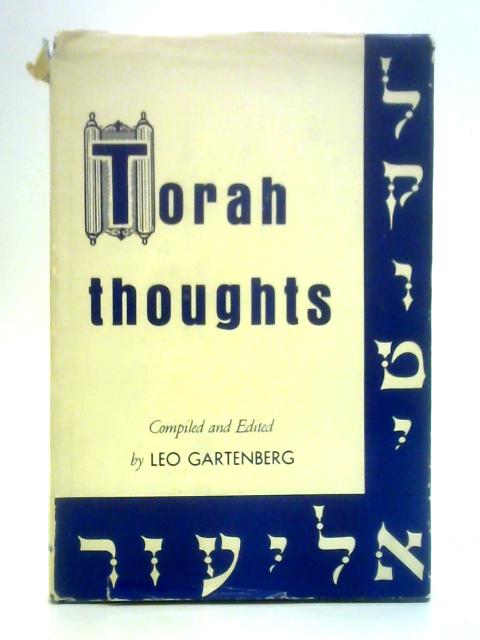 Torah Thoughts By Leo Gartenberg