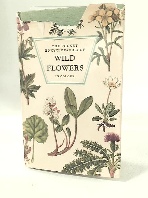 The Pocket Encyclopaedia Of Wild Flowers In Colour By M Skytte Christiansen