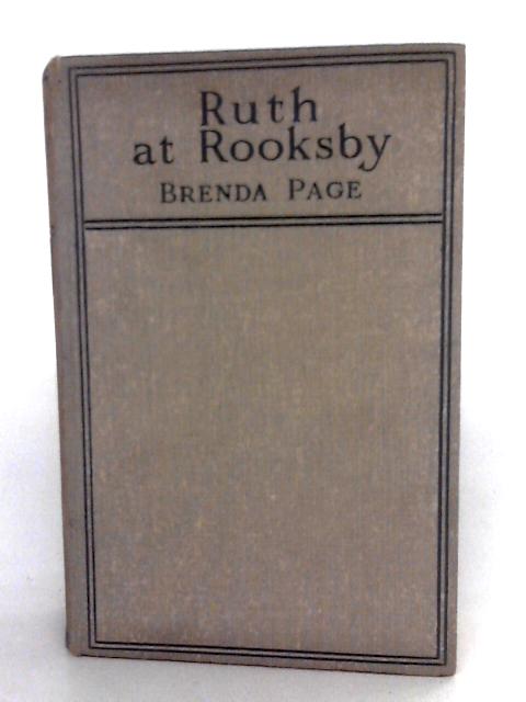 Ruth at Rooksby: A Secondary School Story By Brenda Page