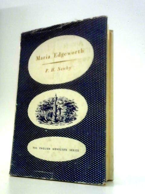 Maria Edgeworth (English Novelists Series) By P.H.Newby