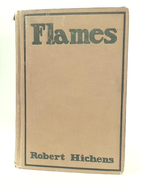 Flames By Robert Hichens