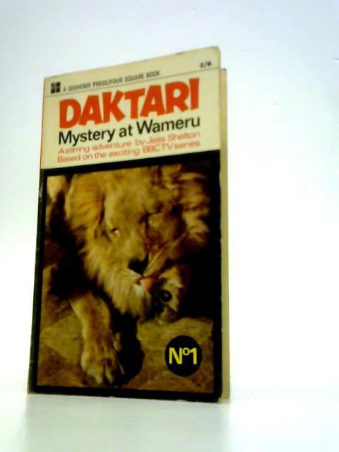 Daktari 1 Mystery at Wameru By Jess Shelton