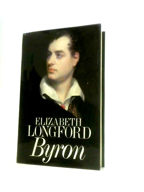 Byron By Elizabeth Longford