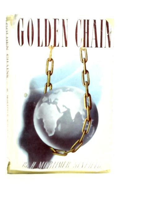 Golden Chain, A Little Book About Prayer By H.Mortimer Sinfield