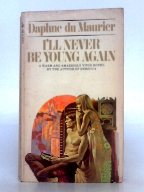 I'll Never Be Young Again von Daphne du Maurier