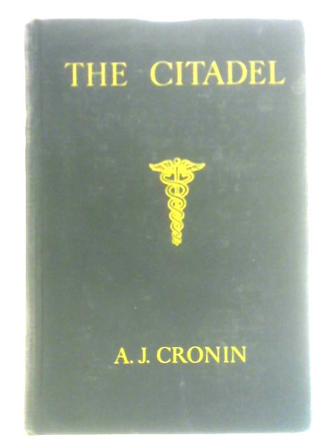 The Citadel By A. J. Cronin