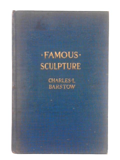 Famous Sculpture By Charles L. Barstow