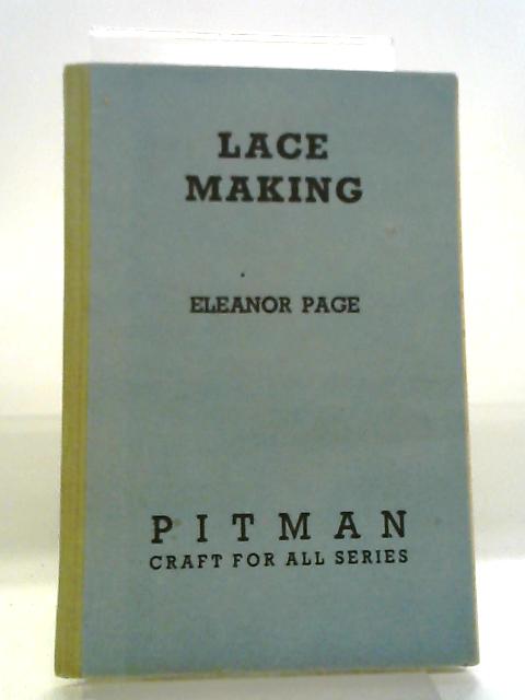 Lace Making By Eleanor Page