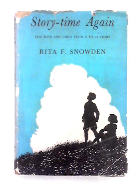 Story-Time Again By Rita F. Snowden
