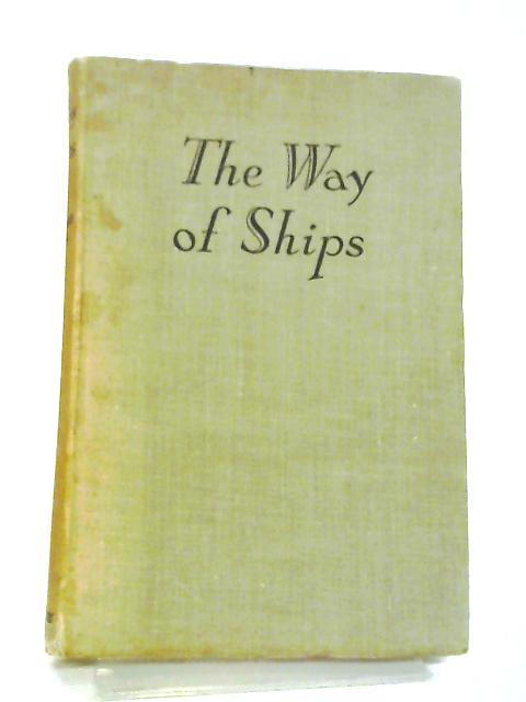 The Way of Ships. par Edmund Vale