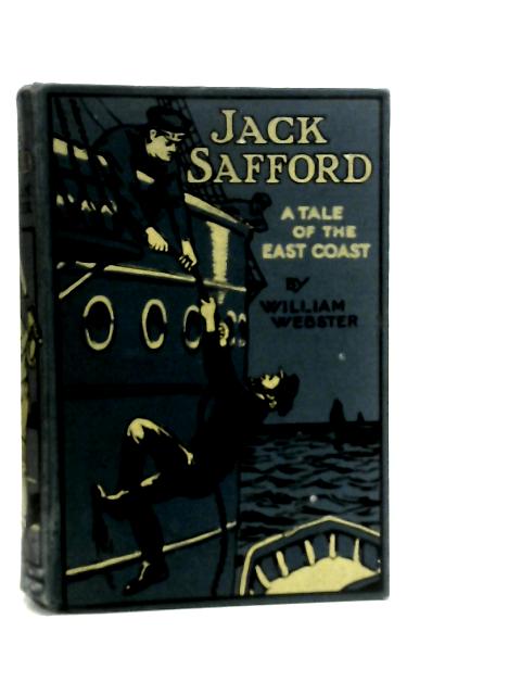 Jack Safford A Tale of the East Coast von William Webster