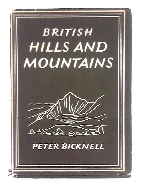 British Hills and Mountains By Peter Bicknell