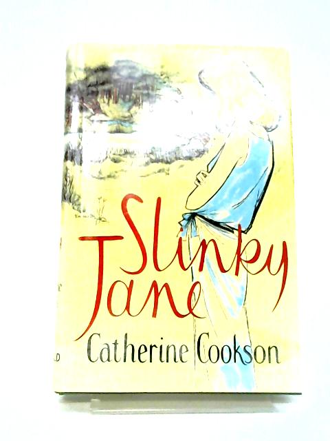 Slinky Jane By Catherine Cookson