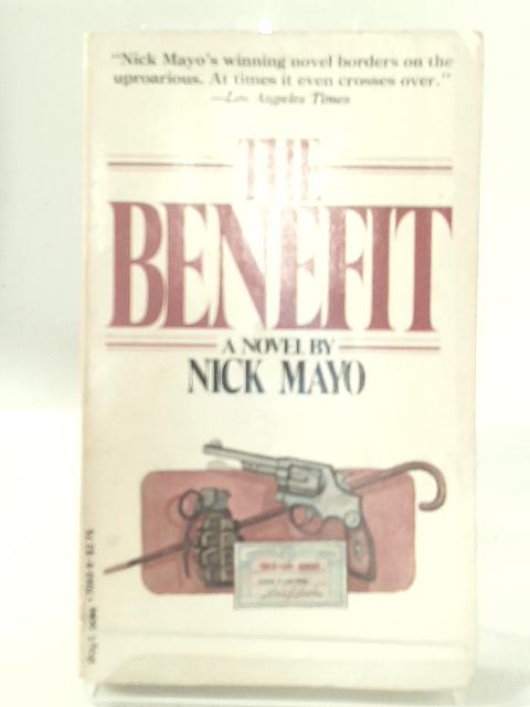 The Benefit By Nick Mayo