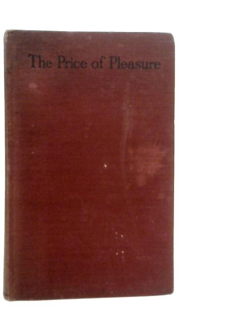 The Price of Pleasure von Charles Graves