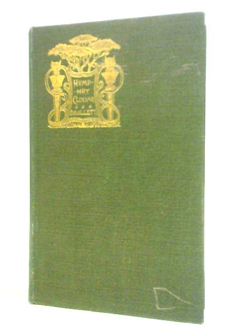 The Expedition Of Humphry Clinker - Vol I By Tobias Smollett