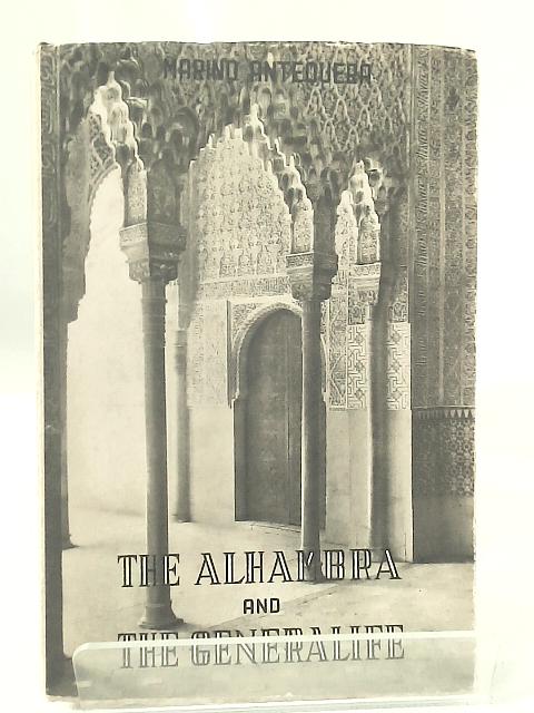 The Alhambra and The Generalife By Marino Antequera