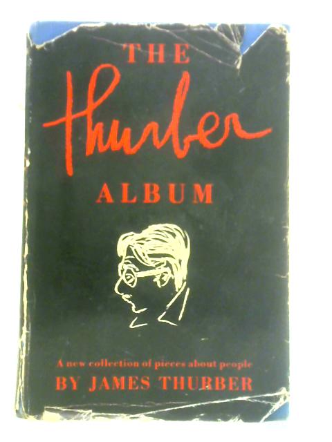 The Thurber Album By James Thurber